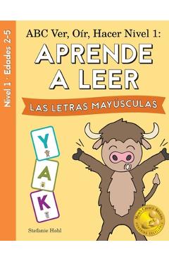 Coperta cărții 'ABC Ver, Oír, Hacer Nivel 1: ABC See, Hear, Do Level 1: Learn to Read Uppercase Letters Spanish Edition - Stefanie Hohl'