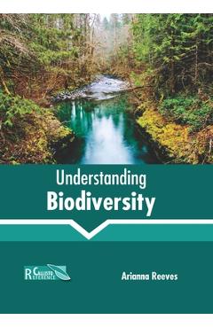 Coperta cărții 'Understanding Biodiversity - Arianna Reeves'