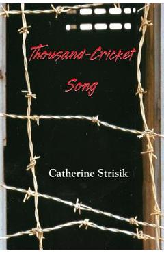 Coperta cărții 'Thousand Cricket Song: Second Edition - Catherine Strisik'