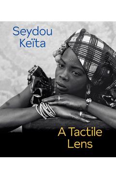 Poza produsului Seydou Keïta: A Tactile Lens - Seydou Keita