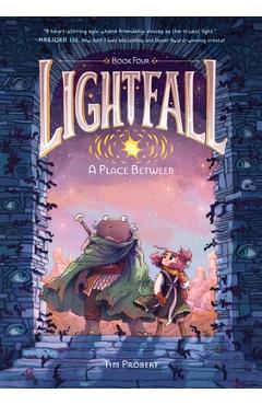 Coperta cărții 'Lightfall: A Place Between: A Graphic Novel - Tim Probert'