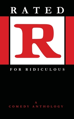 Coperta cărții 'Rated R for Ridiculous - C. M. Setledge'