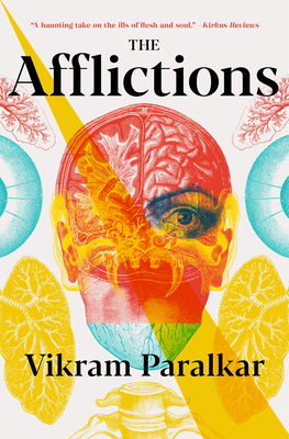 The Afflictions - Vikram Paralkar