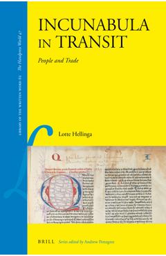 Coperta cărții 'Incunabula in Transit: People and Trade - Lotte Hellinga'