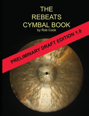 The Rebeats Cymbal Book - 