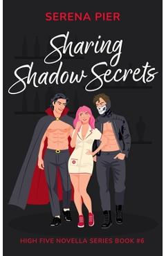 Coperta cărții 'Sharing Shadow Secrets: Halloween Themed, MFM, Threesome, Why Choose, DVP, Billionaire, Girl Boss, Mental Health Rep,'