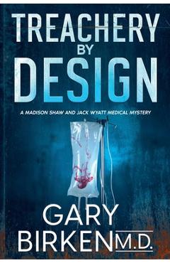 Coperta cărții 'Treachery By Design - Gary Birken'