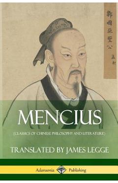 Coperta cărții 'Mencius (Classics of Chinese Philosophy and Literature) -'