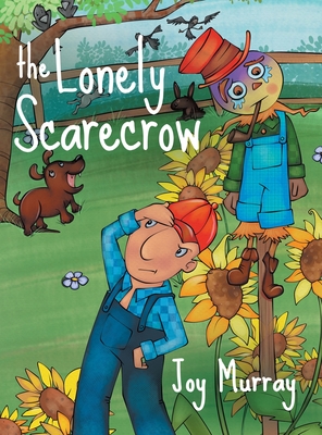 The Lonely Scarecrow - Joy Murray
