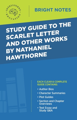 Study Guide to The Scarlet Letter and Other Works by Nathaniel Hawthorne - 
