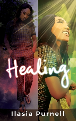 Healing - Ilasia Purnell