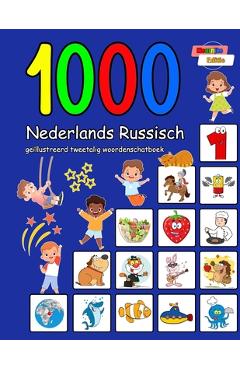 Coperta cărții '1000 Nederlands Russisch geïllustreerd tweetalig woordenschatboek: Kleurrijke editie - Annie Schmidt'