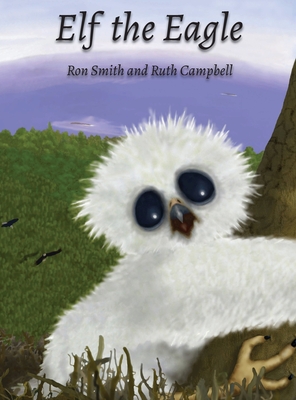 Elf the Eagle - Ron Smith