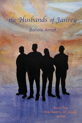 The Husbands of Jasirey - Bonnie Arnot
