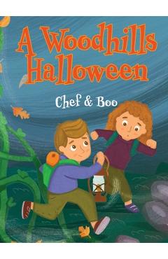 Coperta cărții 'A Woodhills Halloween - Chef &. Boo'