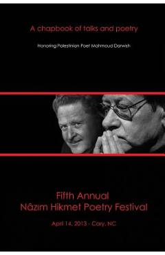 Poza produsului Fifth Annual Nazim Hikmet Poetry Festival: A Chapbook of Talks and Poetry - Fady Joudah