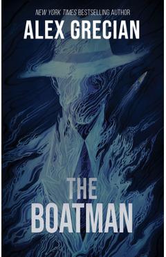 Coperta cărții 'The Boatman - Alex Grecian'