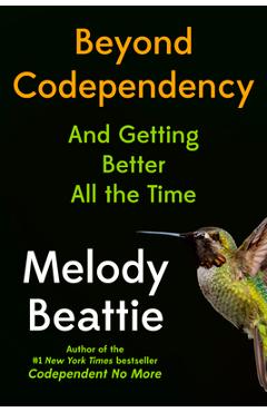 Poza produsului Beyond Codependency: And Getting Better All the Time - Melody Beattie
