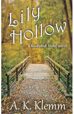 Coperta cărții 'Lily Hollow - A. K. Klemm'