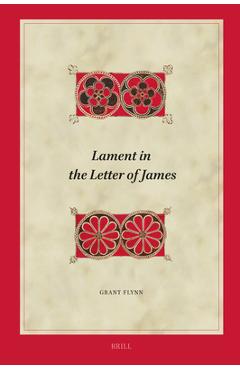 Poza produsului Lament in the Letter of James - Grant Flynn