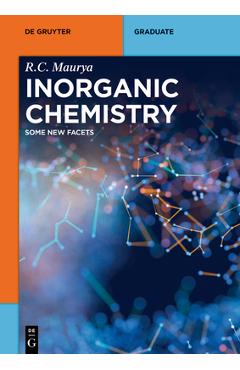 Poza produsului Inorganic Chemistry: Some New Facets - Ram Charitra Maurya