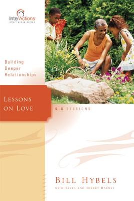 Lessons on Love - Bill Hybels