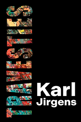 Travesties - Karl Jirgens