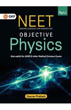 Coperta cărții 'Neet 2020: Objective Physics Part I - Gaurav Prakash'