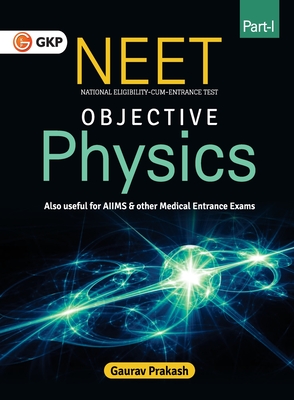Coperta cărții 'Neet 2020: Objective Physics Part I - Gaurav Prakash'