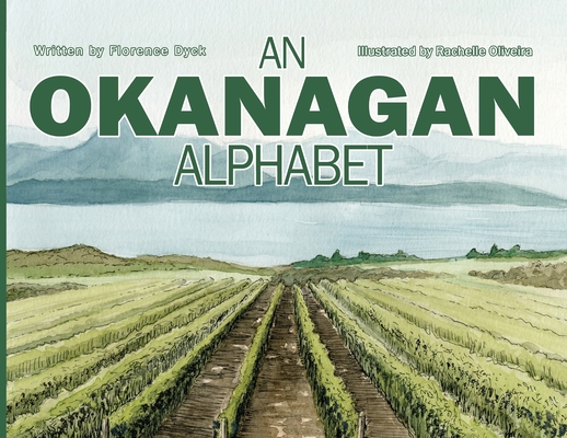 An Okanagan Alphabet - Florence Dyck