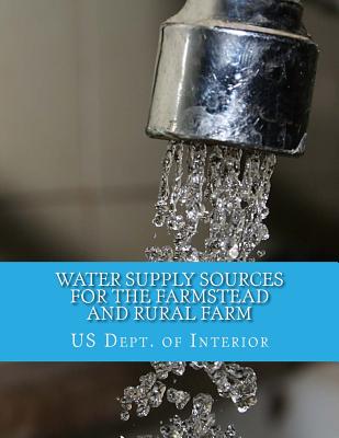 Water Supply Sources For The Farmstead and Rural Farm - Roger Chambers