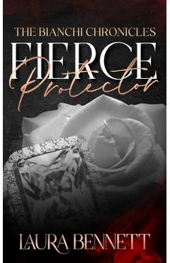 Coperta cărții 'Fierce Protector - Laura Bennett'