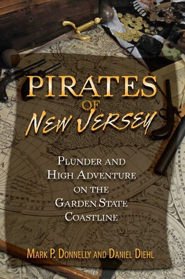 Pirates of New Jersey - Mark P. Donnelly