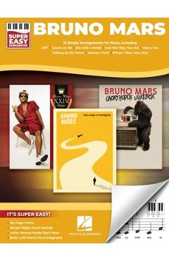 Coperta cărții 'Bruno Mars - Super Easy Songbook: 15 Simple Arrangements for Piano with Lyrics -'