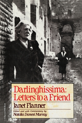 Darlinghissima: Letters to a Friend -
