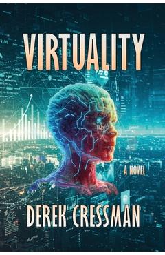 Coperta cărții 'Virtuality - Derek Cressman'