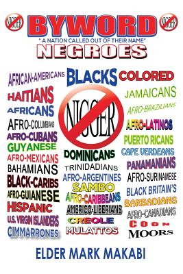 Byword: A Nation Called out of Their Name -