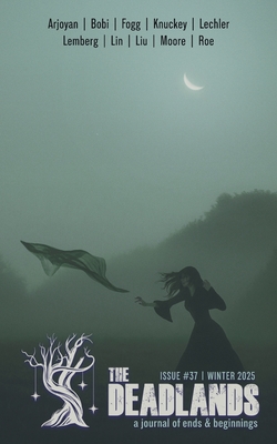 The Deadlands - Issue 37 - E. Catherine Tobler