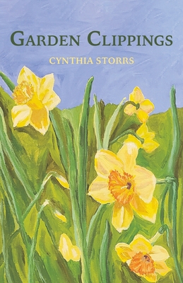 Coperta cărții 'Garden Clippings - Cynthia Storrs'