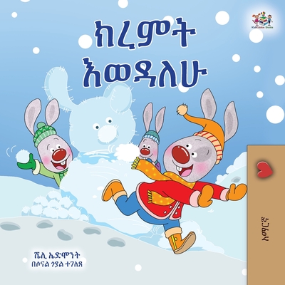 I Love Winter (Amharic Book for Kids) - Shelley Admont