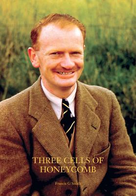 Three Cells of Honeycomb - Francis G. Smith