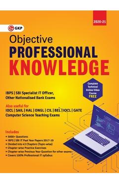 Coperta cărții 'Objective Professional Knowledge (IBPS and SBI Specialist IT Officer, Computer Science Teaching Exams) -'