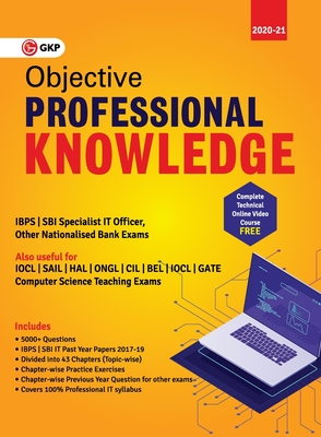Objective Professional Knowledge (IBPS and SBI Specialist IT Officer, Computer Science Teaching Exams) -