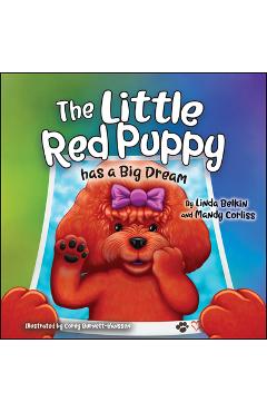 Coperta cărții 'The Little Red Puppy Has a Big Dream - Linda Belkin'