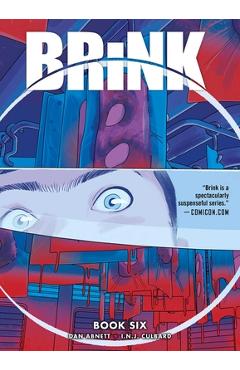 Poza produsului Brink Book Six - Dan Abnett