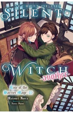 Coperta cărții 'Secrets of the Silent Witch -Another- Part 2 - Matsuri Isora'