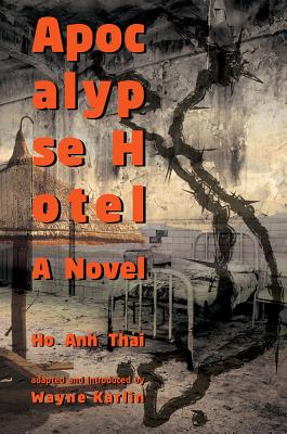 Apocalypse Hotel - Ho Anh Thai