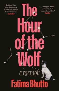 Poza produsului The Hour of the Wolf: A Memoir - Fatima Bhutto
