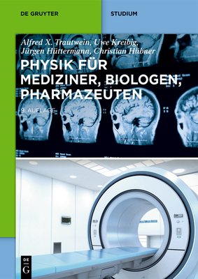Physik Für Mediziner, Biologen, Pharmazeuten - Uwe Kreibig