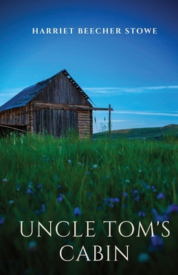 Uncle Tom's Cabin: An anti-slavery novel by American author Harriet Beecher Stowe having a profound effect on attitudes toward African Am - Harriet Beecher Stowe